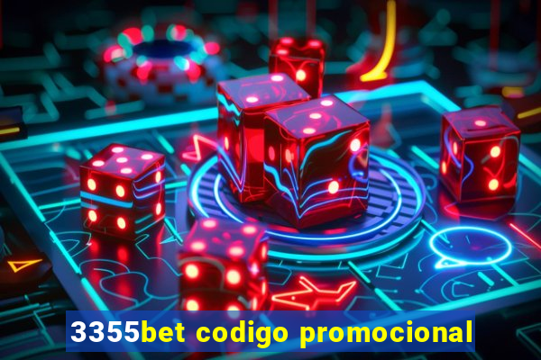 3355bet codigo promocional